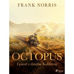 Octopus - Epizod z dziejów Kalifornii
