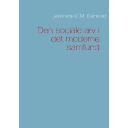 Den sociale arv i det moderne samfund