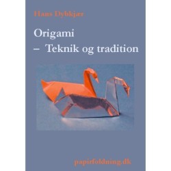 Origami - Teknik og tradition: 2. udgave