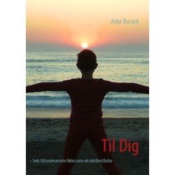 Til Dig - hvis tilstedeværelse føles som en misforståelse