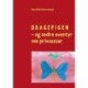 DRAGEPIGEN: - og andre prinsesse-eventyr