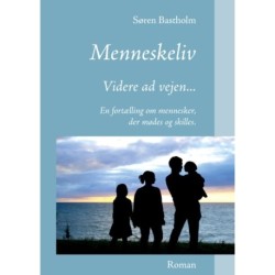 Menneskeliv: Videre ad vejen