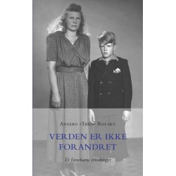 Verden er ikke forandret: Et finnebarns erindringer