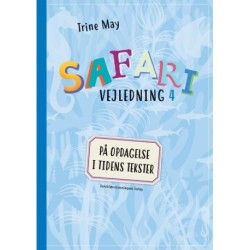 SAFARI 4 Vejledning: På opdagelse i tidens tekster