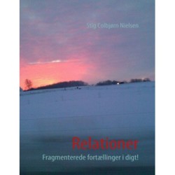 Relationer: Fragmenterede fortællinger i digt!