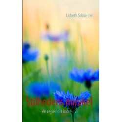 Stilhedens mirakel: - en rejse i det indre liv