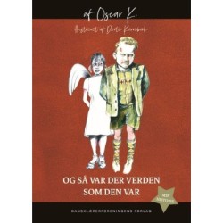 Og så var der verden som den var