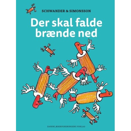 Der skal falde brænde ned