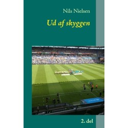 Ud af skyggen: 2. del
