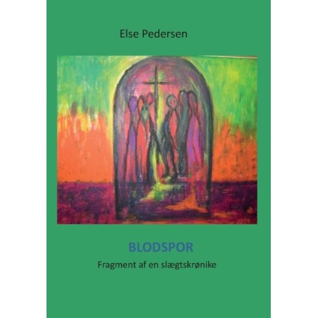 Blodspor: Fragment af en slægtskrønike
