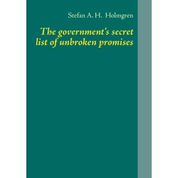 The government's secret list of unbroken promises