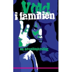 Vold i familien: en novellesamling