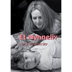 Et Nynneliv: i ord og billeder