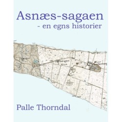 Asnæs-sagaen: -en egns historier