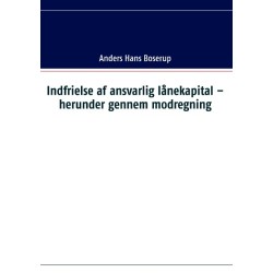 Indfrielse af ansvarlig lånekapital – herunder gennem modregning