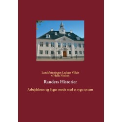 Randers Historier: Arbejdsløses og syges møde med et sygt system