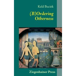 (B)Ordering Otherness