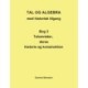 TAL OG ALGEBRA med historisk tilgang: Bog 3 Talområder, deres historie og konstruktion