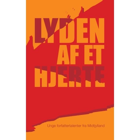 Lyden af et hjerte: Unge forfattertalenter fra Midtjylland