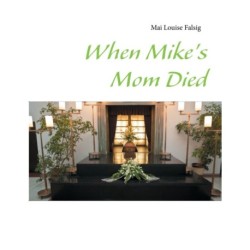 When Mike's Mom Died