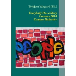 Everybody Has a Story: Erasmus 2014. Campus Haderslev