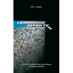 Lemmingeeffekten: - Om krise, ledighed og menneskesyn i Konkurrencestaten