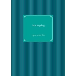 Min Kogebog: Egne opskrifter