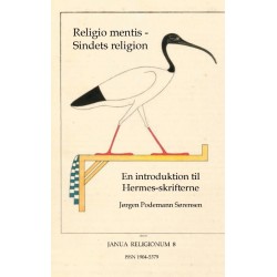 Religio mentis - Sindets religion: En introduktion til Hermesskrifterne