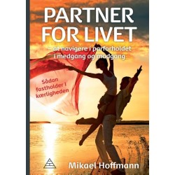 Partner for livet: Sådan fastholder I kærligheden