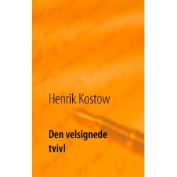 Den velsignede tvivl: Om tro og tvivl