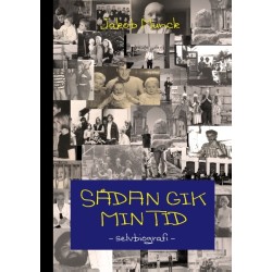 Sådan gik min tid: - en selvbiografi