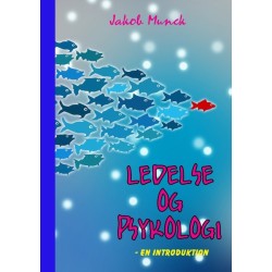 Ledelse & psykologi: - en introduktion