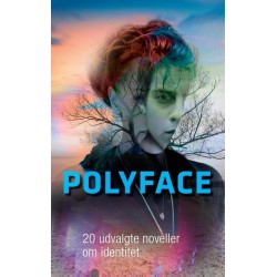 Polyface: 20 udvalgte noveller om identitet