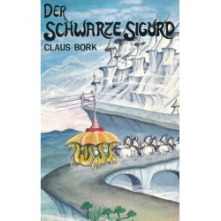 Der Schwarze Sigurd: Der Schwarze Sigurd, Buch 1 von 3