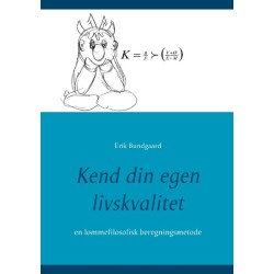 Kend din egen livskvalitet: en lommefilosofisk beregningsmetode