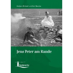 Jens Peter am Rande: Eine Erzählung über einen Bovbjergjungen