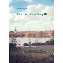 Everybody Has a Story III: Erasmus 2015 Campus Haderslev