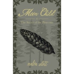Moon Child & The Secret of the Pinecone