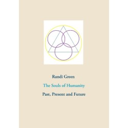 The Souls of Humanity: Past, Present and Future