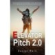 Elevator Pitch 2.0: Din første skridt mod forretningsmæssig succes: Vække interesse hos din målgruppe gennem en personlig og skræddersyet tilgang