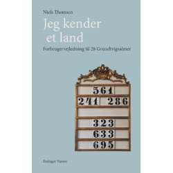 Jeg kender et land: Forbrugervejledning til 28 Grundtvigsalmer