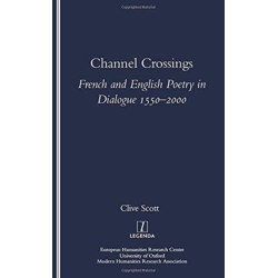 Channel Crossings: French and English Poetry in Dialogue 1550-2000