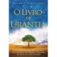 O Livro de Urntia: Revelando os Misterios de Deus, do Universo, de Jesus e Sobre Nos Mesmos
