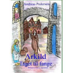 Arkild-2: Taget til fange