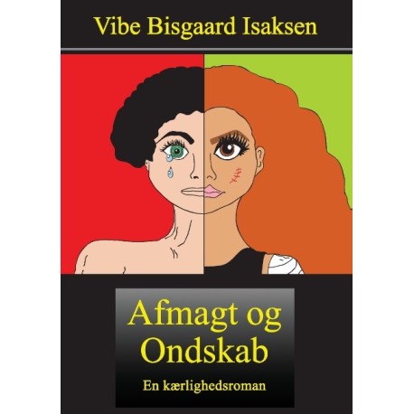 Afmagt og Ondskab: En kærlighedsroman