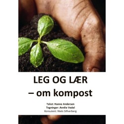 Leg og lær: om kompost