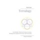 Terralogy: - Our Reality Field, Its Energy Systems, Biologically Engineered Forms and Networks