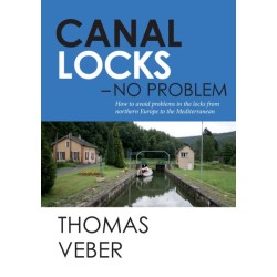 Canal Locks - No Problem: How to avoid problems in the locks from northern Europe to the Mediterranean