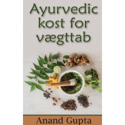 Ayurvedic kost for vægttab