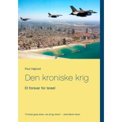Den kroniske krig: Et forsvar for Israel